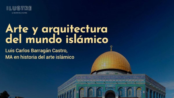 Arte y Arquitectura islamica
